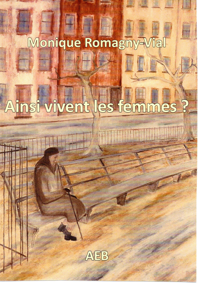 Ainsi vivent les femmes ?