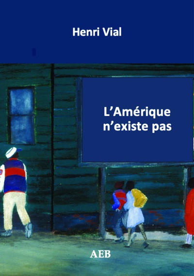 L'Amérique n'existe pas